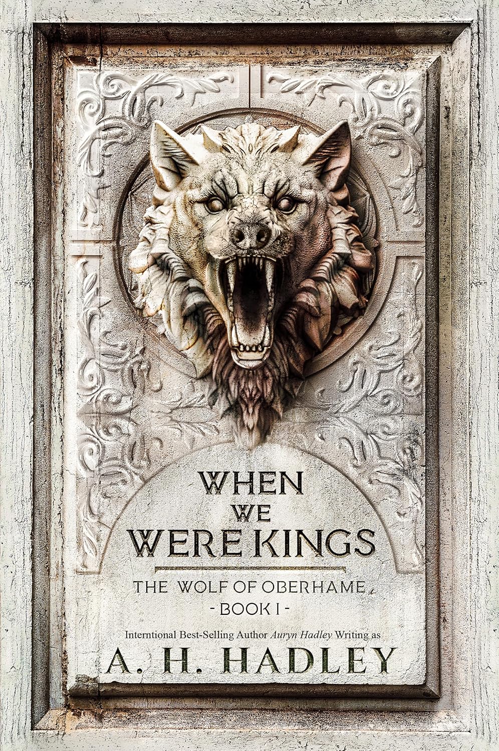 When We Were Kings - The Wolf of Oberhame Book 1 - eBook