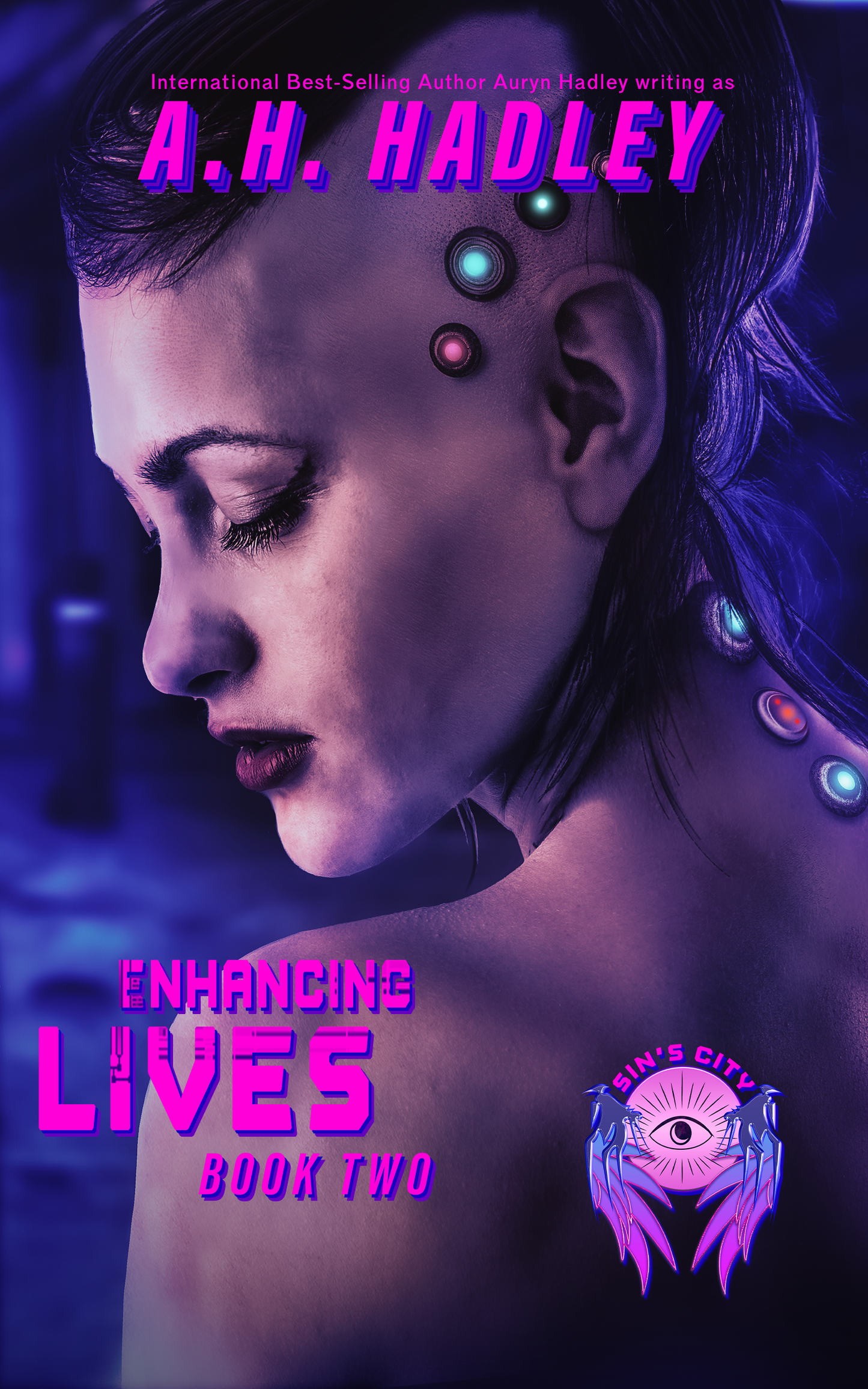 Enhancing Lives - Sin's City Book 2 - A.H. Hadley